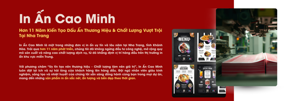 GIỚI THIỆU CÔNG TY TNHH THIẾT KẾ IN ẤN CAO MINH 1 Giới thiệu In Ấn Cao Minh Nha Trang